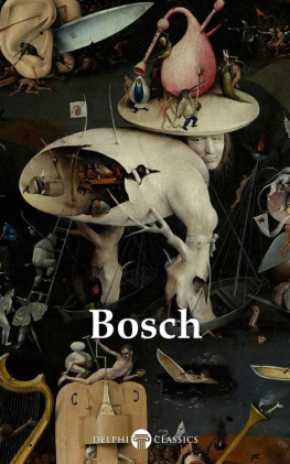 Hieronymus Bosch - Delphi Complete Works of Hieronymus Bosch (Illustrated)