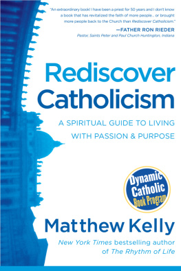 Matthew Kelly - Rediscover Catholicism