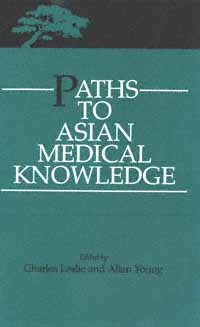 title Paths to Asian Medical Knowledge Comparative Studies of Health - photo 1