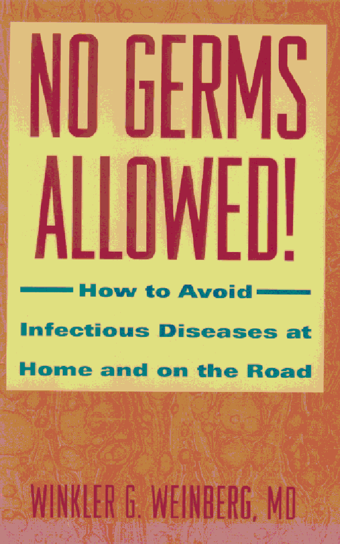 title No Germs Allowed How to Avoid Infectious Diseases At Home and On - photo 1