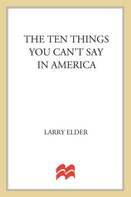 Larry Elder - The Ten Things You Can’t Say In America