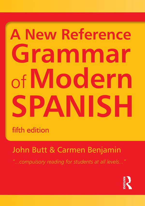 A New Reference Grammar of Modern SPANISH fifth edition A New Reference - photo 1