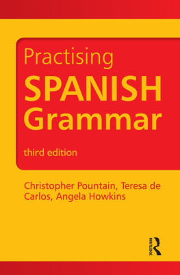 Angela Howkins - Practising Spanish Grammar