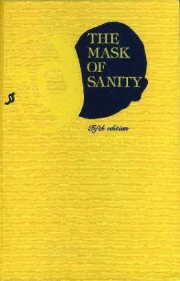 Hervey M. Cleckley - The Mask of Sanity: An Attempt to Clarify Some Issues About the So Called Psychopathic Personality