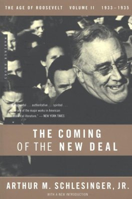 Arthur M. Schlesinger Jr. - The Coming of the New Deal, 1933–1935