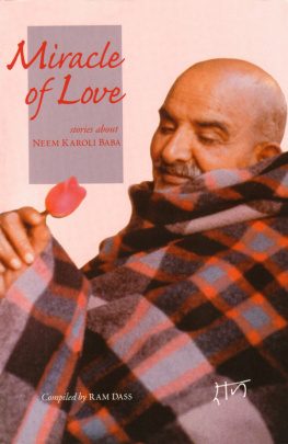 Ram Dass - Miracle of Love: Stories about Neem Karoli Baba