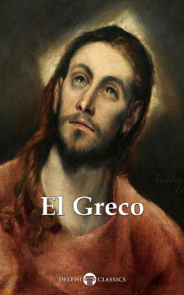 El Greco - Delphi Complete Works of El Greco (Illustrated)