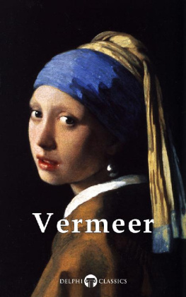 Johannes Vermeer - Delphi Complete Works of Johannes Vermeer (Illustrated)