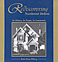 title Rediscovering Northwest Denver Its History Its People Its - photo 1