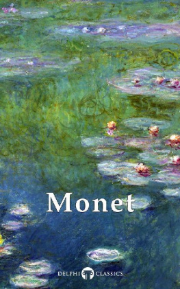 Claude Monet Delphi Collected Works of Claude Monet (Illustrated)