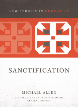 Michael Allen (author) Sanctification