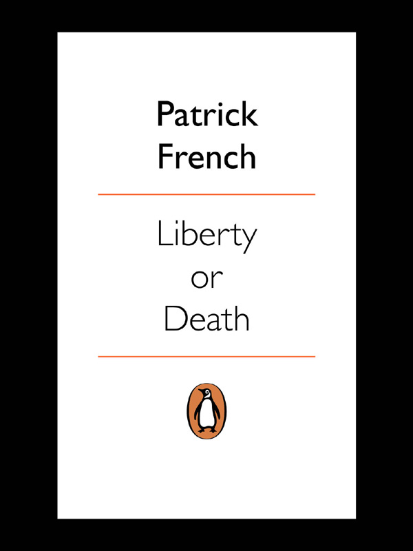 PATRICK FRENCH Liberty or Death Indias Journey to Independence and Division - photo 1