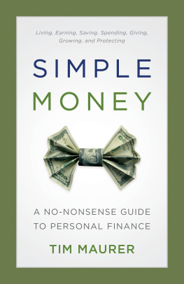 Tim Maurer - Simple Money: A No-Nonsense Guide to Personal Finance