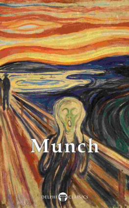 Edvard Munch Delphi Complete Paintings of Edvard Munch (Illustrated)