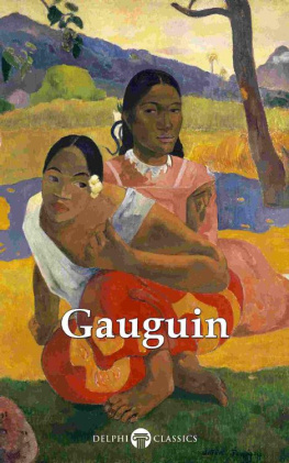 Paul Gauguin - Delphi Complete Works of Paul Gauguin (Illustrated)