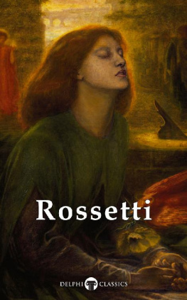 Dante Gabriel Rossetti Delphi Complete Paintings of Dante Gabriel Rossetti (Illustrated)