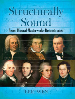 Eric Wen - Structurally Sound: Seven Musical Masterworks Deconstructed