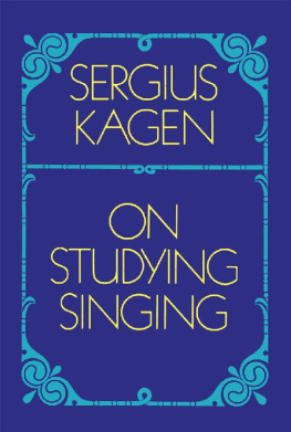 Sergius Kagen - On Studying Singing