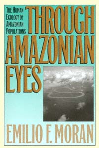title Through Amazonian Eyes The Human Ecology of Amazonian Populations - photo 1