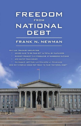 Frank N. Newman Freedom from National Debt