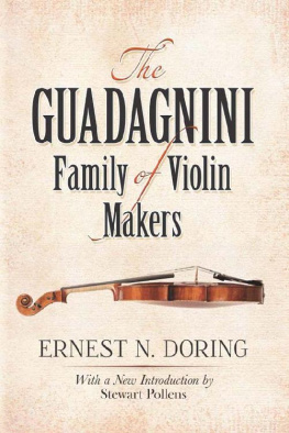 Ernest N. Doring The Guadagnini Family of Violin Makers