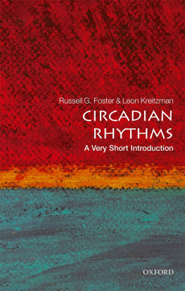 Russell Foster - Circadian Rhythms: A Very Short Introduction