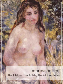 V. Kuvatova Impressionism: The History, The Artists, The Masterpieces