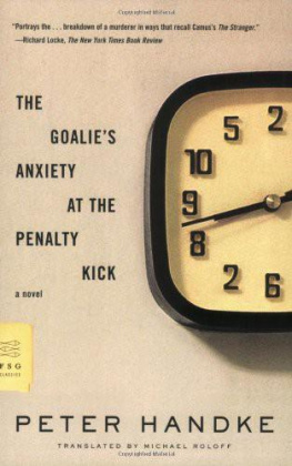 Peter Handke - The Goalies Anxiety at the Penalty Kick