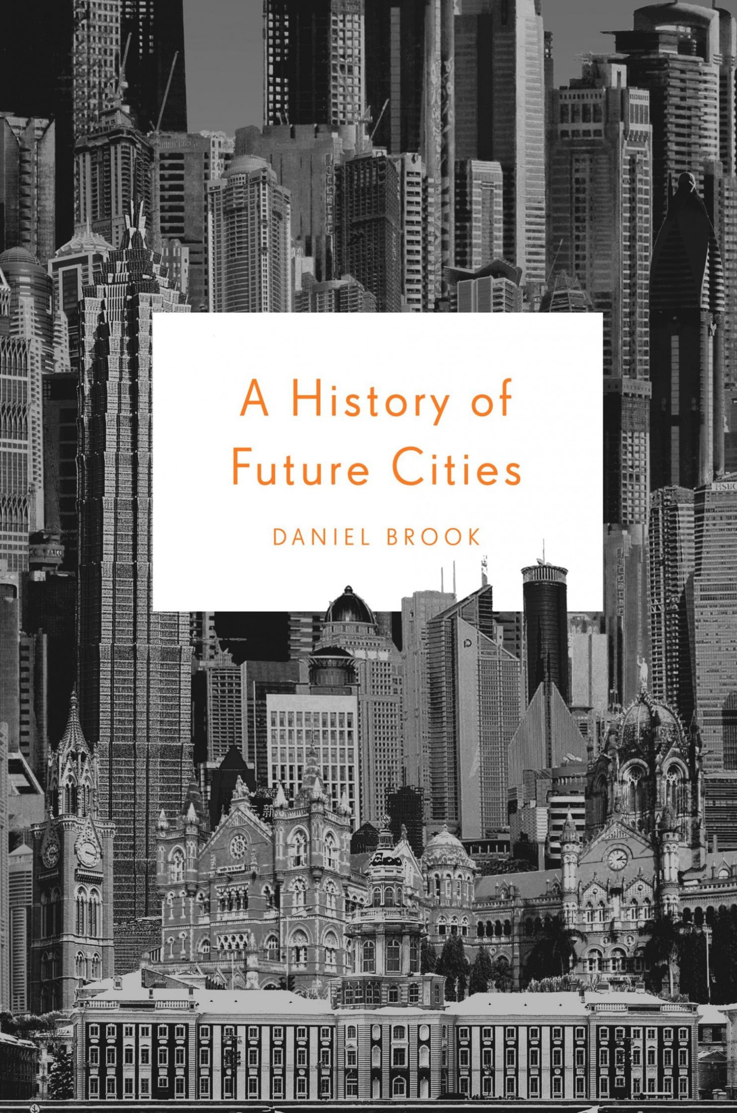 A HISTORY OF FUTURE CITIES DANIEL BROOK For my parents CONTENTS - photo 1