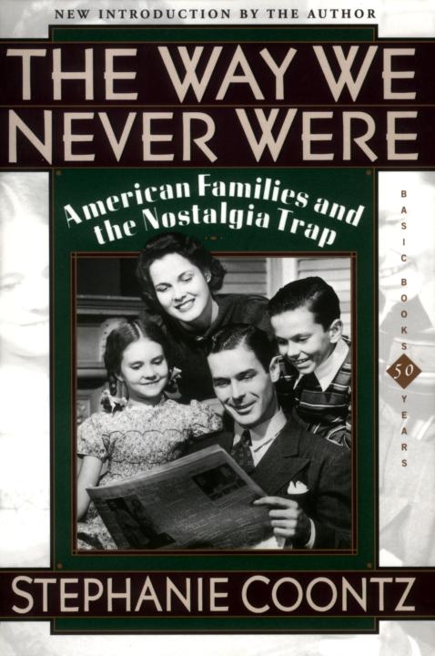 The way we never were American families and the nostalgia trap - image 1