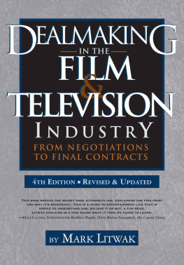 Mark Litwak - Dealmaking in the Film & Television Industry: From Negotiations to Final Contracts