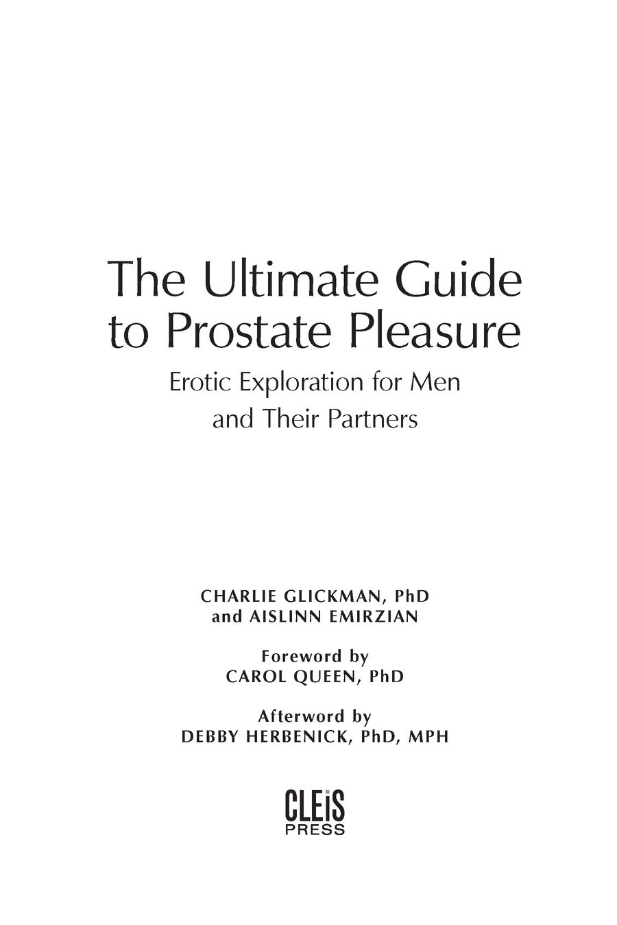 Table of Contents Praise for The Ultimate Guide to Prostate Pleasure This - photo 2