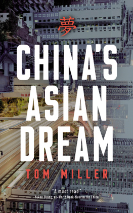 Tom Miller - China’s Asian Dream: Empire Building along the New Silk Road