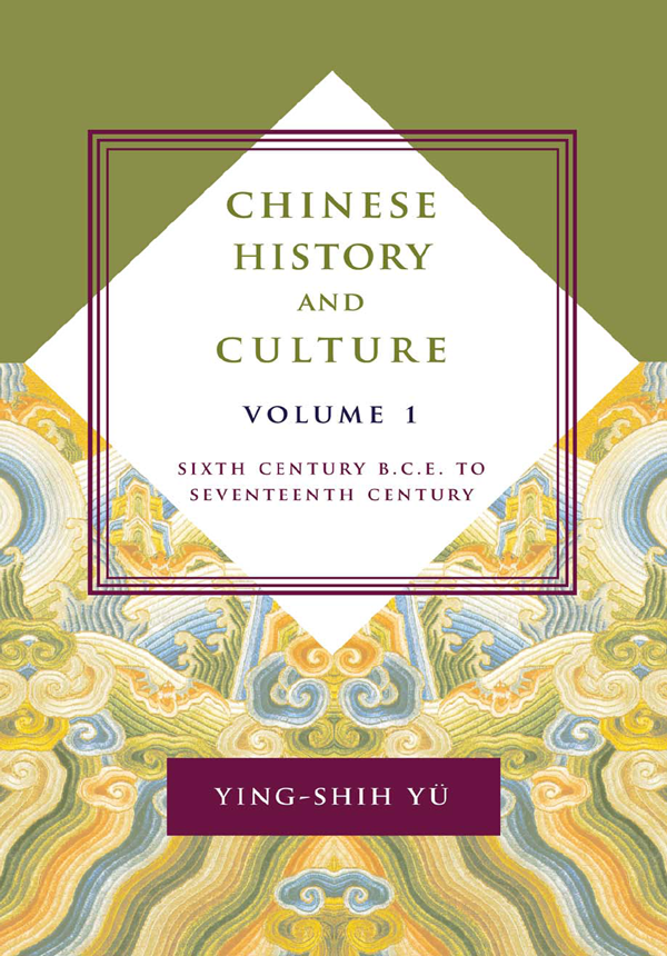 Chinese History and Culture VOLUME 1 MASTERS OF CHINESE STUDIES Chinese - photo 1