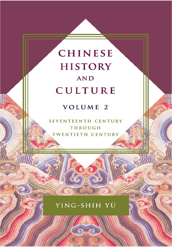 Chinese History and Culture VOLUME 2 MASTERS OF CHINESE STUDIES Chinese - photo 1