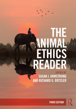 Susan J. Armstrong The Animal Ethics Reader