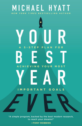 Michael Hyatt - Your Best Year Ever: A 5-Step Plan for Achieving Your Most Important Goals