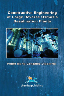 Pedro Maria Gonzalez Olabarria - Constructive Engineering of Large Reverse Osmosis Desalination Plants