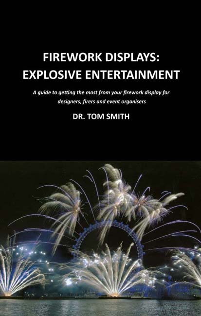 Firework Displays Explosive Entertainment A guide to getting the most from - photo 1