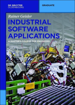 Rainer Geisler - Industrial Software Applications: A Masters Course for Engineers