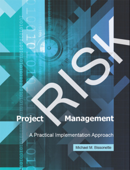 Bissonette Michael M. Project Risk Management: A Practical Implementation Approach