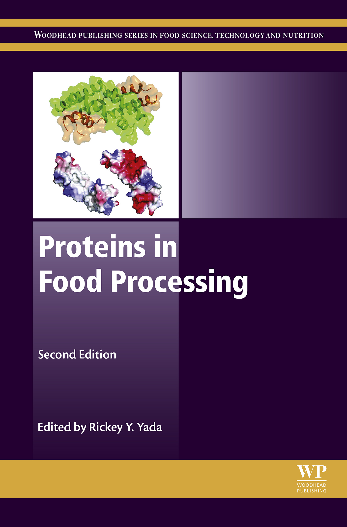 Proteins in Food Processing Second Edition Rickey Y Yada Copyright Woodhead - photo 1