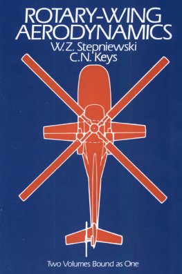 Stepniewski Wieslaw Zenon - Rotary-Wing Aerodynamics