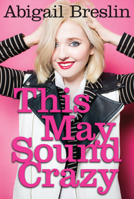 Abigail Breslin - This May Sound Crazy