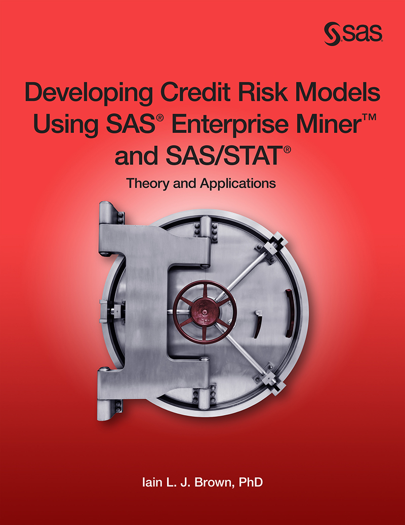 Developing Credit Risk Models Using SAS Enterprise Miner and SASSTAT Theory - photo 1