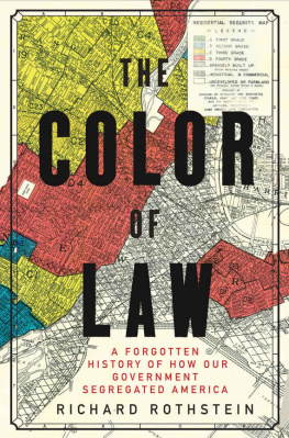 Richard Rothstein - The Color of Law: A Forgotten History of How Our Government Segregated America