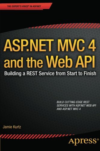 ASPNET MVC 4 and the Web API Building a REST Service from Start to Finish - image 1