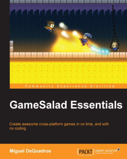 Miguel DeQuadros - GameSalad Essentials