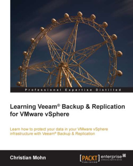 Christian Mohn - Learning Veeam® Backup and Replication for VMware vSphere