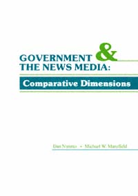 title Government and the News Media Comparative Dimensions author - photo 1